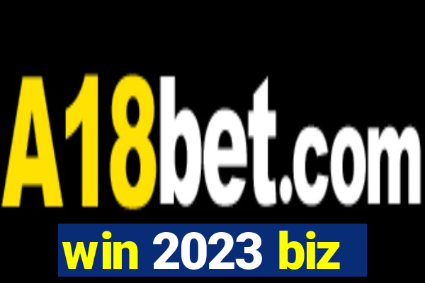 win 2023 biz